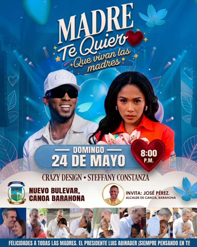 Gran celebración por el Día de las Madres reunirá a 20 estrellas de la música nacional en 6 pueblos del sur | 4 | Gran celebración por el Día de las Madres reunirá a 20 estrellas de la música nacional en 6 pueblos del sur - Noticias de hoy en República Dominicana | De Último Minuto