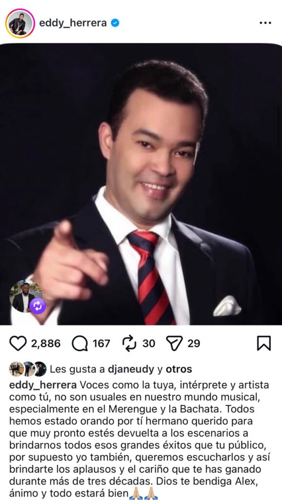 Eddy Herrera se une a las muestras de apoyo a Alex Bueno en medio de su recuperación - Noticias de hoy en República Dominicana | De Último Minuto