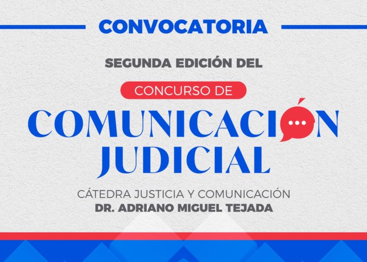 Poder Judicial y ENJ convocan periodistas al segundo concurso Comunicación Judicial doctor Adriano Miguel Tejada