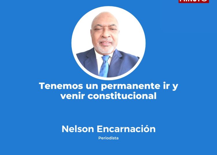 Tenemos un permanente ir y venir constitucional