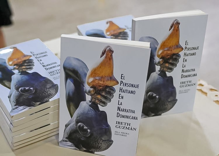 Presentan libro «El personaje haitiano en la narrativa dominicana» de Ibeth Guzmán