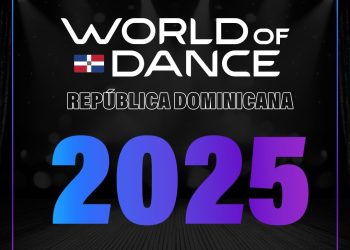 World of Dance llega a RD y busca proyectar talento criollo hacia Hollywood