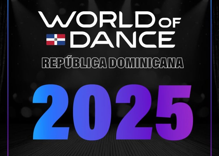 World of Dance llega a RD y busca proyectar talento criollo hacia Hollywood