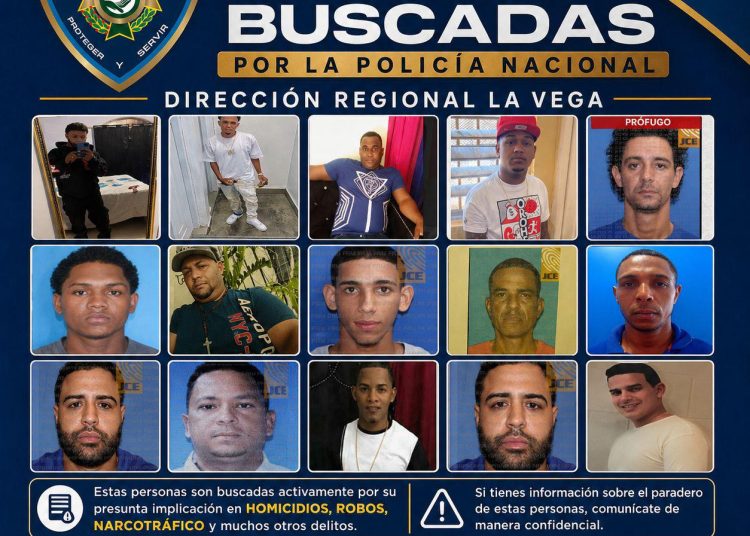 Policía Nacional difunde lista de los más buscados en La Vega