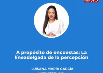 A propósito de encuestas: La líneadelgada de la percepción