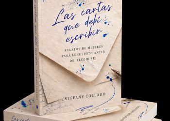 “Las cartas que debí escribir”: Estefany Collado presenta un libro sobre las decisiones que transforman la vida de las mujeres