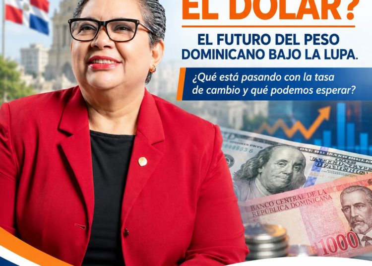 ¿A dónde va el dólar? El futuro del peso dominicano bajo la lupa